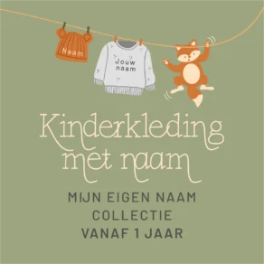 Kinderkleding met naam vanaf 1 jaar